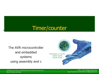 Timer-counter. The AVR microcontroller and embedded systems. (Chapter 9)