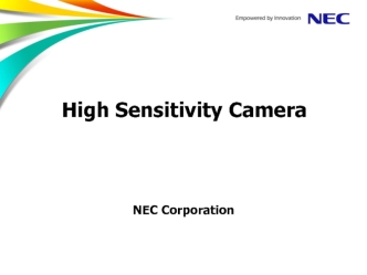 High Sensitivity Camera. NEC Corporation