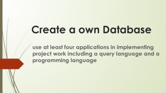 Create a own Database