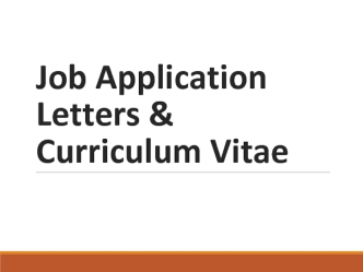 Job Application Letters & Curriculum Vitae