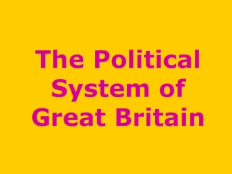 The political system of Great Britain