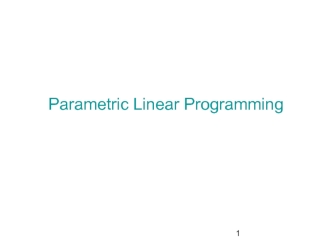 Parametric Linear Programming