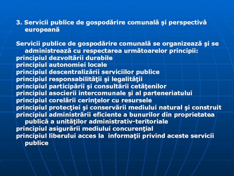 3. Servicii publice de gospodărire comunală şi perspectivă europeanăServicii publice de