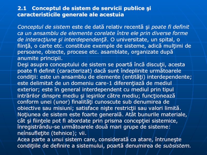 2.1  Conceptul de sistem de servicii publice şi caracteristicile generale