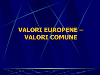 Valori europene – valori comune