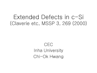 Extended Defects in c-Si