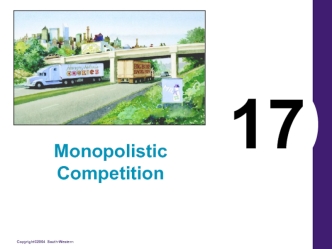 Monopolistic competition. (Lecture 17)