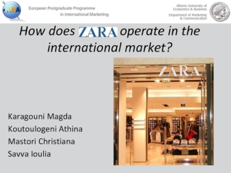 How does ZARA operate in the international market