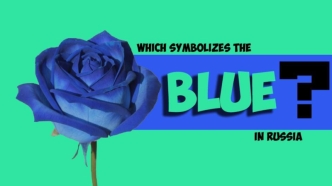 Which symbolizes the blue in Russia