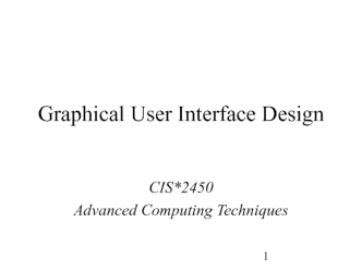 Graphical User Interface Design