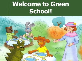 Welcome to Green School