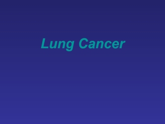 Lung Cancer