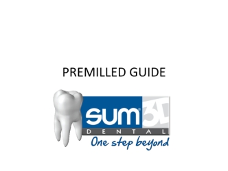 Sum3D - premilled guide