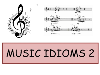Music idioms 2