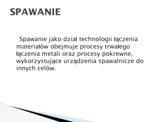 Spawanie jako dział technologii łączenia