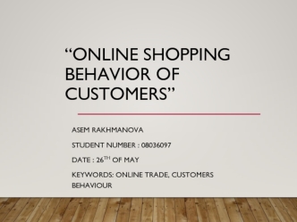 Online shopping behavior of customers