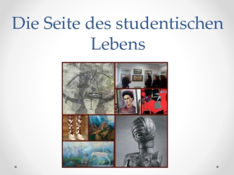 Die Seite des studentischen Lebens