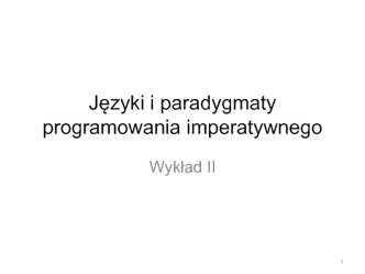 Języki i paradygmaty programowania