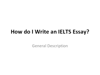 How do I Write an IELTS Essay