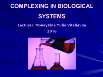 Complexing in biological systems