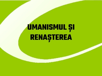 Umanismul şi renaşterea