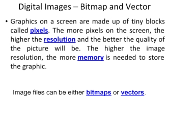 Digital Images – Bitmap and Vector