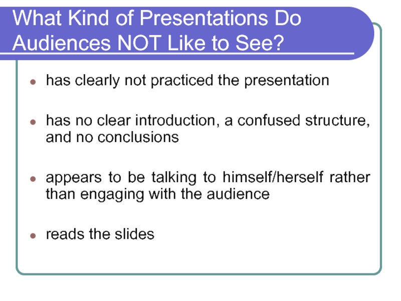 What Kind of Presentations Do Audiences NOT Like to See? has clearly