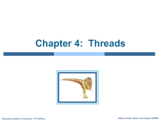 Operating system. Chapter 4: Threads