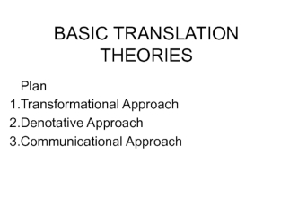 Basic translation theories