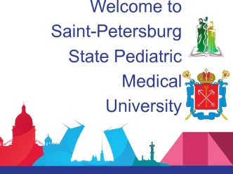 Welcome to Saint-Petersburg State Pediatric Medical University