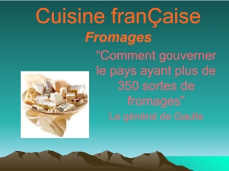 Cuisine française. Fromages