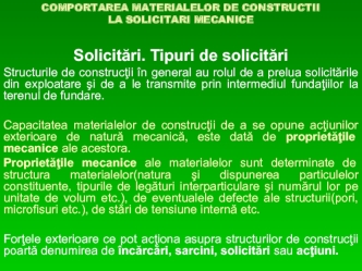 Comportarea materialelor de constructii. La solicitari mecanice