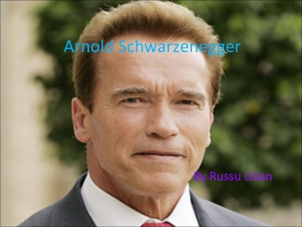 Arnold Schwarzenegger