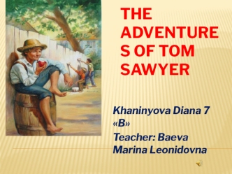 The adventures of Tom Sawyer