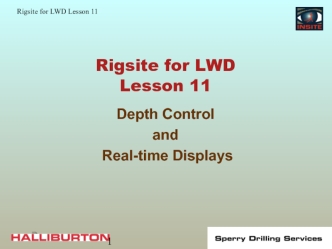 Rigsite for LWD. (Lesson 11)