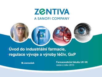 Zentiva. Úvod do industriální farmacie