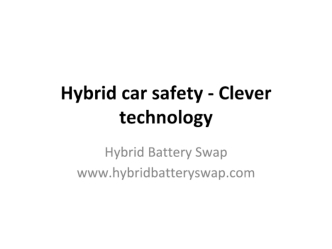 Hybrid car safety - Clever technology