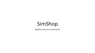 SimShop. Mobile version comment