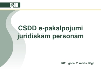 CSDD e-pakalpojumi juridiskām personām