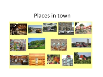 Places in town