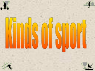 kinds of sport