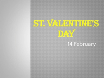 St.Valentine's Day презентация к уроку (иностранный язык, 4 класс)